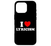 I Love Lyrics Fun Sing Freestyle Poetry Write Words Song Fan Case for iPhone 16 Pro