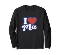 I Love Ma Long Sleeve T-Shirt