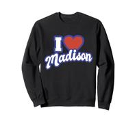 I Love Madison Alabama Sweatshirt
