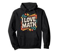 I Love Math Geometric Shapes Enthusiast Design Pullover Hoodie