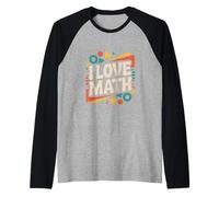 I Love Math Geometric Shapes Enthusiast Design Raglan Baseball Tee