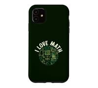 I Love Math - Mathematics for Teacher or Student Case for iPhone 11