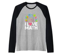 I Love Math Pi Geometry Algebra Enthusiast Raglan Baseball Tee