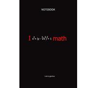 i love maths i am a genius notebook math lover birthday gift: Notebook / Journal Gift, 110 Pages, Soft Cover, Matte Finish: math lovers