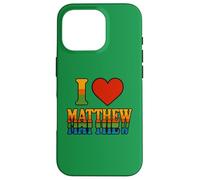 I Love Matthew Bold Romantic Heart Design for Sweethearts Case for iPhone 16 Pro