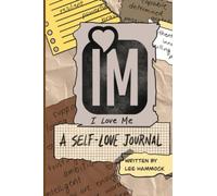 I Love Me, A Self Love Journal