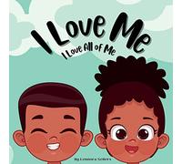 I Love Me: I Love All of Me