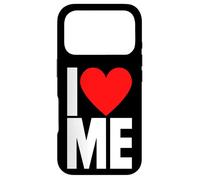 I Love Me - I Red Heart Me - Funny I Love Me Myself And I Case for iPhone 17 Pro