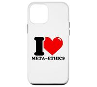 I love Meta-ethics Case for iPhone 12 mini