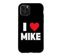 I Love Mike Case for iPhone 11 Pro