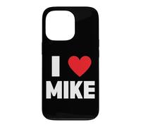 I Love Mike Case for iPhone 13 Pro