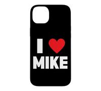 I Love Mike Case for iPhone 14 Plus