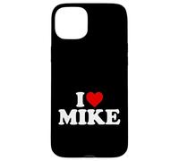 I Love Mike - Heart Case for iPhone 15 Plus