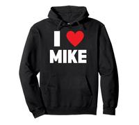 I Love Mike Pullover Hoodie