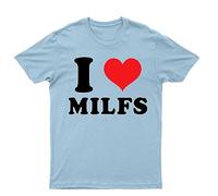 I Love Milfs T-Shirt Lover Single Mum Joke Birthday Design Drawing Meme Gift Men's Unisex Tee Love Top Light Blue L