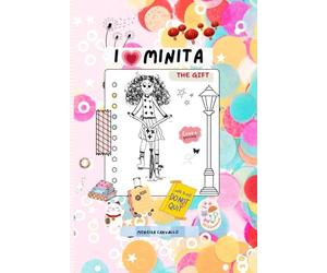 I LOVE MINTA: THE GIFT