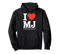 I Love MJ The One And Only King Pullover Hoodie