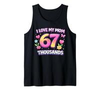 I Love Mom 67 Thousand Six Seven Mother's Day Mama Gifts Tank Top