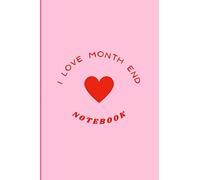 I Love Month End: Funny Accountant Gag Gift, A Weekly Office Schedule Planner, Funny Accounting , Bookkeeper Office Gift accountant gift 6x9 Journal Gift ... Coworker Gift