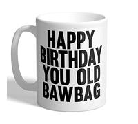 I Love Mugs - Happy Birthday You Old BAWBAG - Birthday Mug, Ceramic, 11fl.oz.