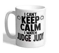 I Love Mugs - I Can't Keep Calm I Watch Judge Judy - Mug, Ceramic, 11fl.oz.