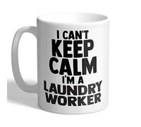 I Love Mugs - I Can't Keep Calm I'm a Laundry Worker - Mug, Ceramic, 11fl.oz.