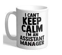 I Love Mugs - I Can't Keep Calm I'm an Assistant Manager - Mug, Ceramic, 11fl.oz.
