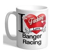 I Love Mugs - I F*cking Love Banger Racing - Mug, Ceramic, 11fl.oz.