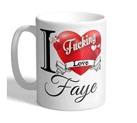 I Love Mugs - I F*cking Love Faye - Mug, Ceramic, 11fl.oz.