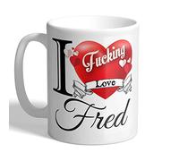 I Love Mugs - I F*cking Love Fred - Mug, Ceramic, 11fl.oz.