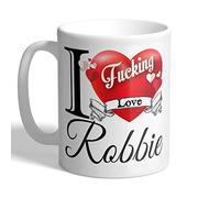 I Love Mugs - I F*cking Love Robbie - Mug, Ceramic, 11fl.oz.