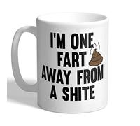 I Love Mugs - I'm ONE Fart Away from A SH*TE - Mug, Ceramic, 11fl.oz.