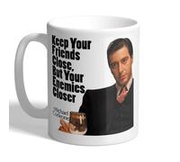 I Love Mugs - Keep You Friends Close, But Your Enemies Closer - Michael Corleone - Al Pacino - Godfather Movie Quote Mug, Ceramic, 11fl.oz.