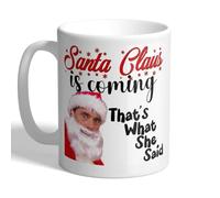 I Love Mugs - Michael Scott - Santa Claus is Coming - That's What She Said - Steve Carell - Funny US Office Mug, Ceramic, 11fl.oz.