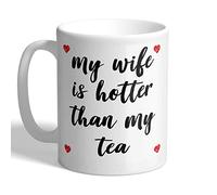 I Love Mugs - My Wife is Hotter Than My Tea - Mug, Ceramic, 11fl.oz.