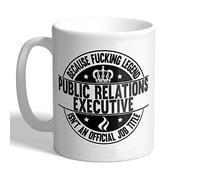 I Love Mugs - Public Relations Executive - F*cking Legend - Mug, Ceramic, 11fl.oz.