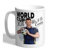 I Love Mugs - Scotland - World Cup 2026 - We'll Be Coming - Scott McTominay - Scottish Football Mug, Ceramic, 11fl.oz.