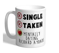 I Love Mugs - Single - Taken - Mentally Dating Richard Ayoade - Mug, Ceramic, 11fl.oz.