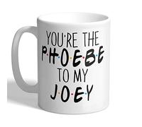 I Love Mugs - You're The Phoebe to My Joey - Best Friends - Mug, Ceramic, 11fl.oz.