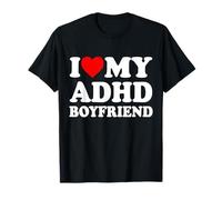 I Love My ADHD Boyfriend, ADHD Awareness BF T-Shirt