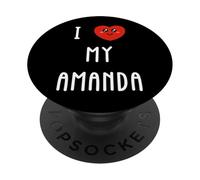 I Love My Amanda Name Funny PopSockets Adhesive PopGrip