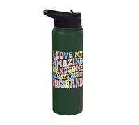 I Love My Amazing Handsome Always Right Husband Stainless Steel Insulated Water Bottle