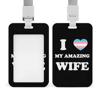 I Love My Amazing Wife ID Badge Holder Name Card Holders Photocard Case with Lanyard for Teacher Nurse Office