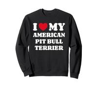 I Love My American Pit Bull Terrier Sweatshirt