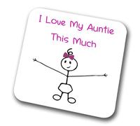 I Love My Auntie This Much (Girls) Coaster