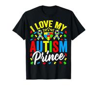 I Love My Autism Prince - Support Autistic Autism Awareness T-Shirt