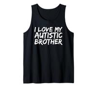 I Love My Autistic Brother Heartfelt Bond Tank Top