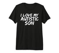 I Love My Autistic Son Expression Heartfelt Premium T-Shirt