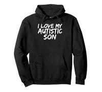 I Love My Autistic Son Expression Heartfelt Pullover Hoodie