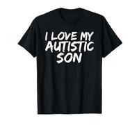 I Love My Autistic Son Expression Heartfelt T-Shirt